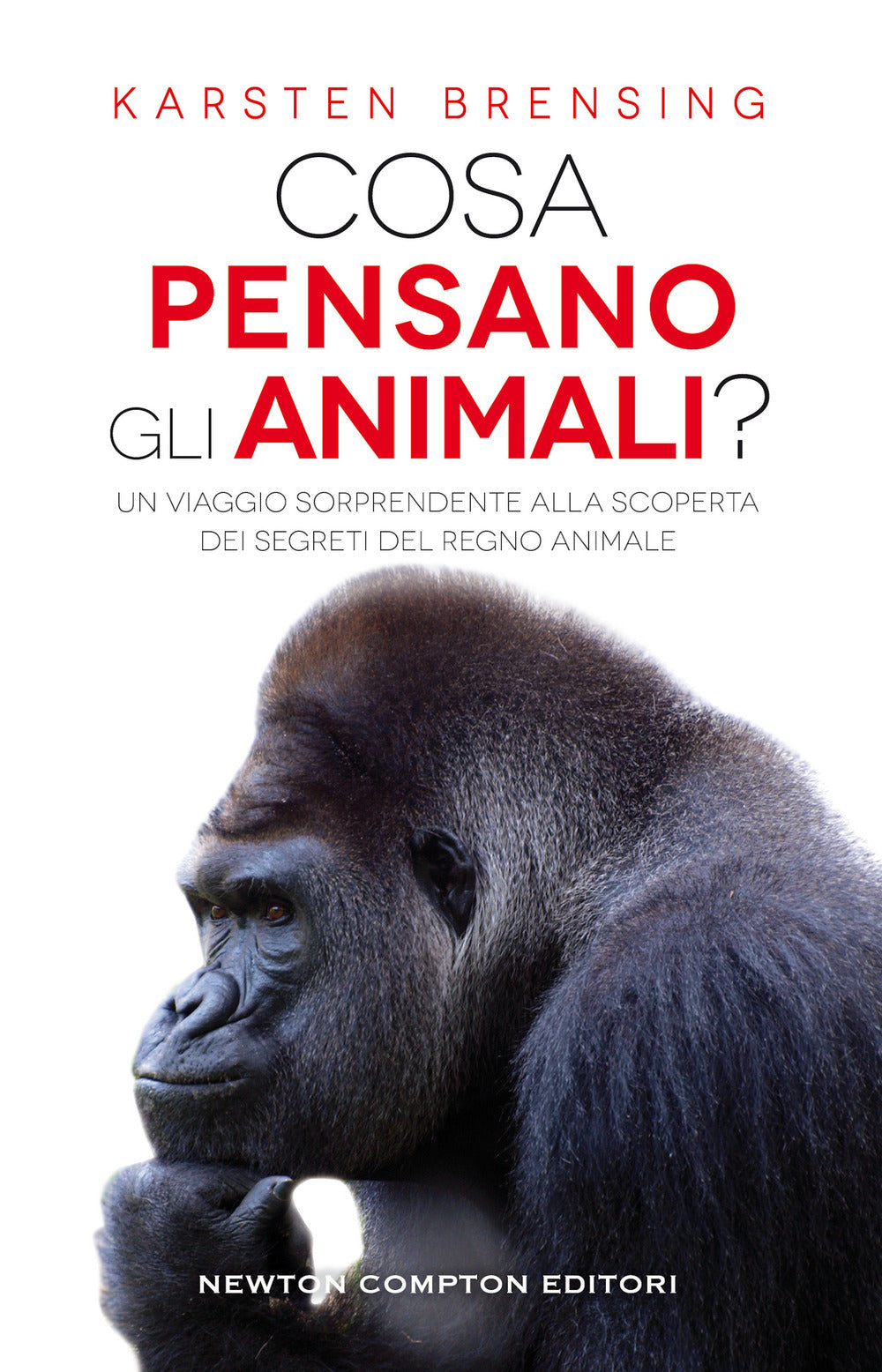 Cosa pensano gli animali? Un viaggio sorprendente alla scoperta dei segreti del regno animale.