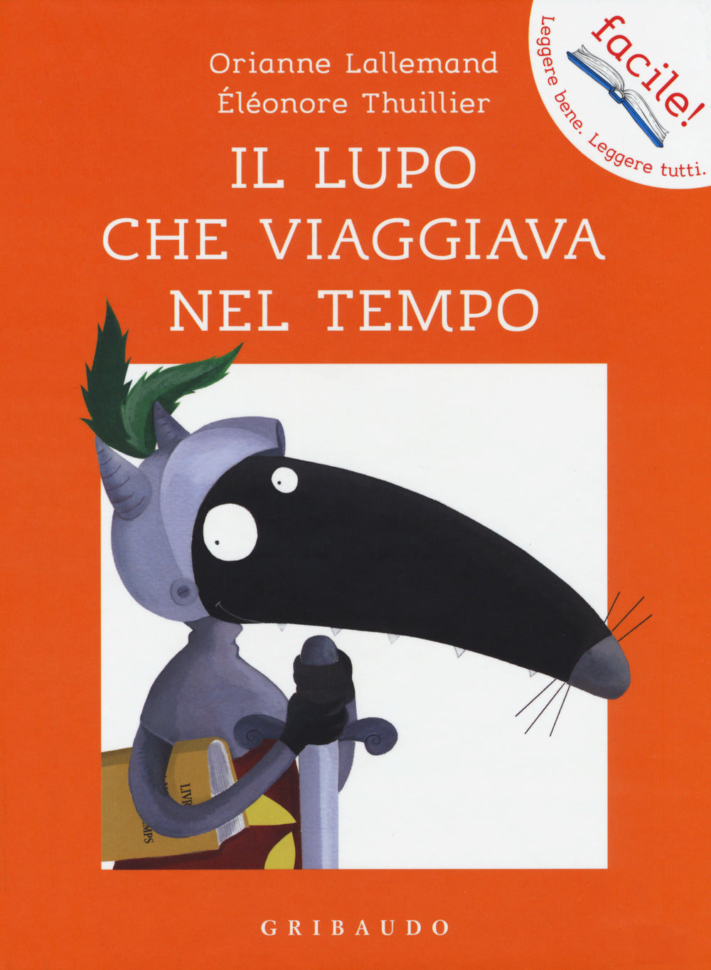 Il lupo che voleva fare il giro del mondo in musica! Amico lupo. Ediz. a  colori - Orianne Lallemand - Libro - Gribaudo 