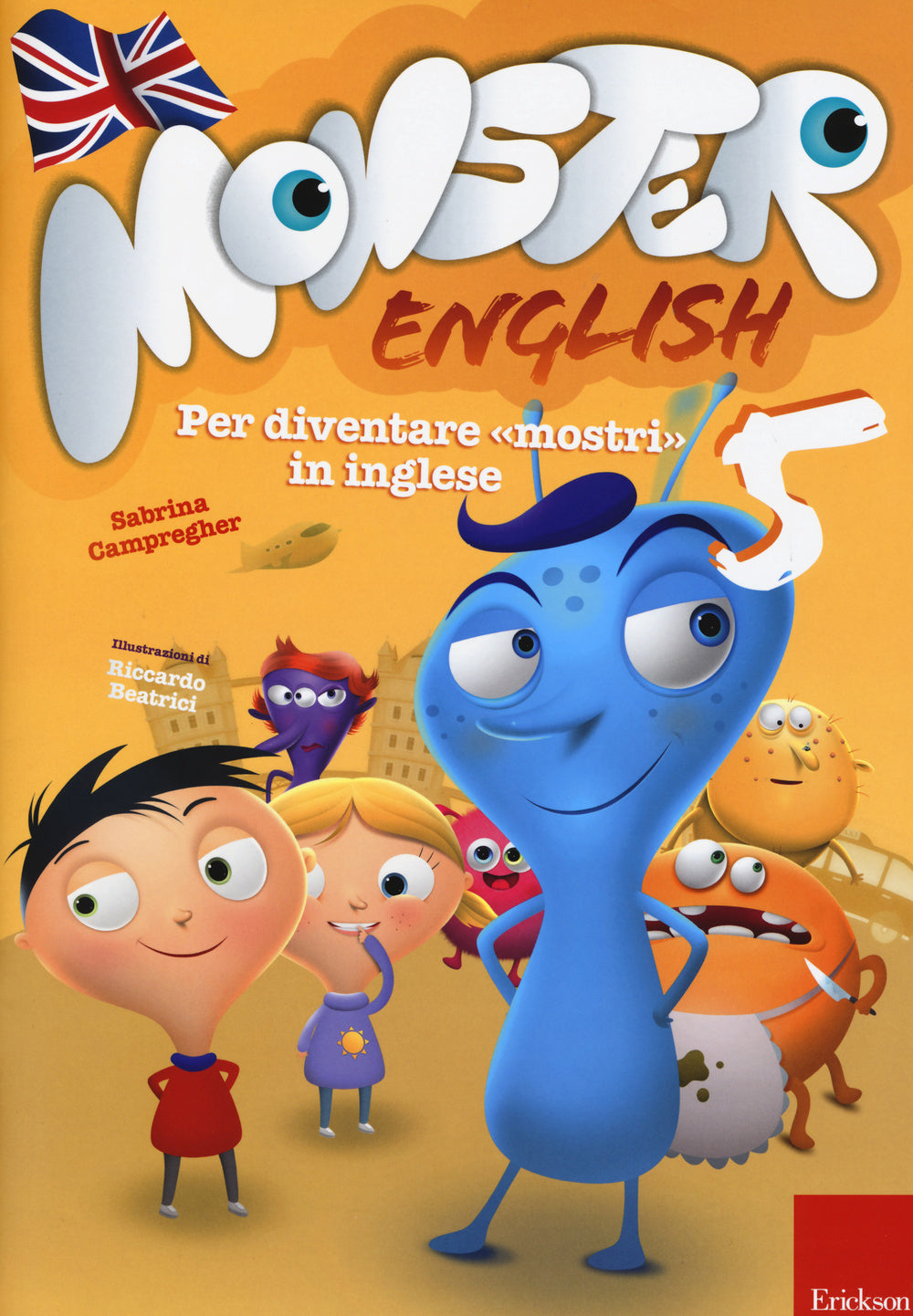 Monster english. Per diventare «mostri» in inglese. Con adesivi. Vol. 5.