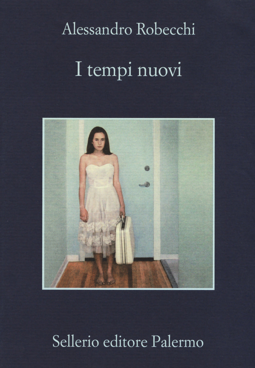 I tempi nuovi.