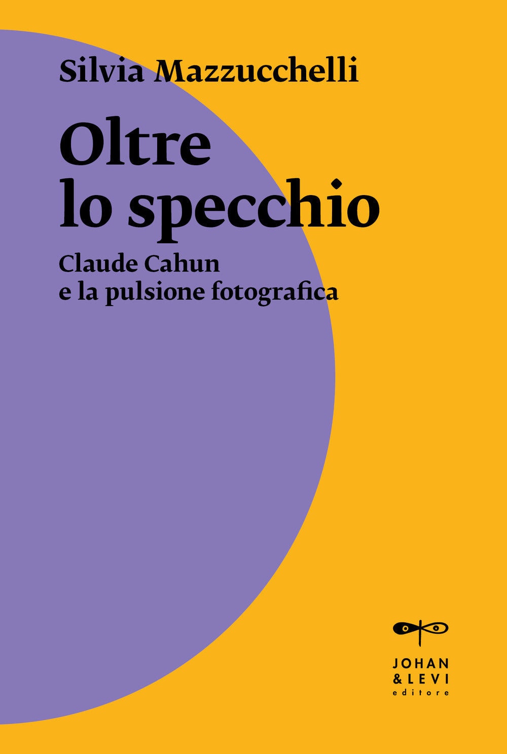 Oltre lo specchio. Claude Cahun e la pulsione fotografica.