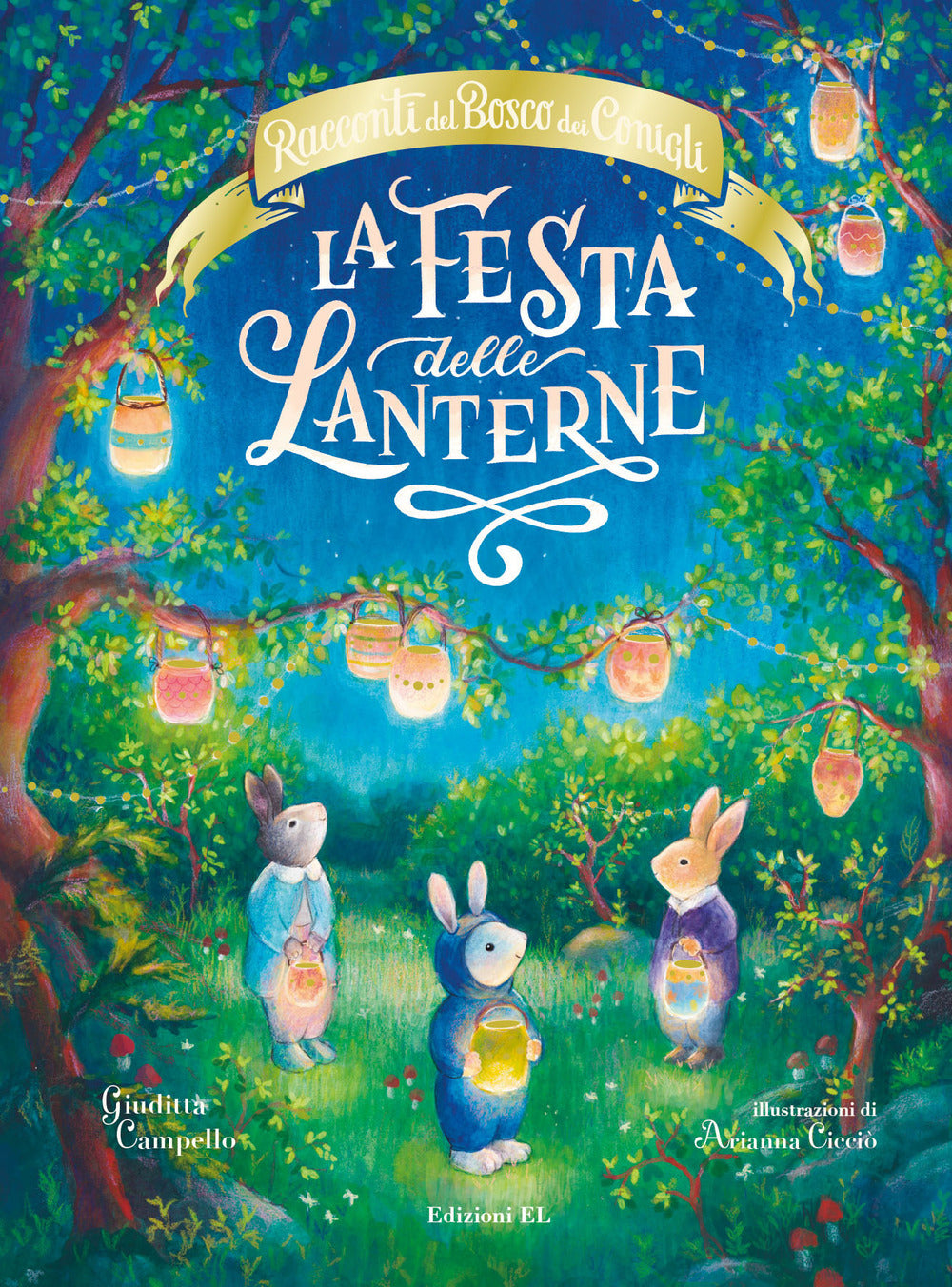 La festa delle lanterne. Racconti del Bosco dei Conigli. Ediz. a colori