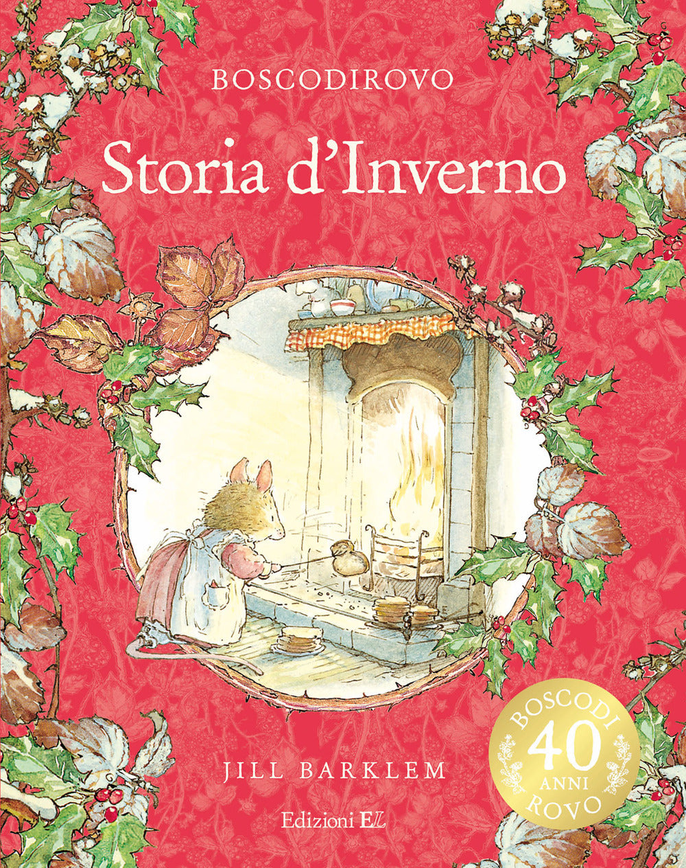 Storia d'inverno. Ediz. a colori. Ediz. deluxe.
