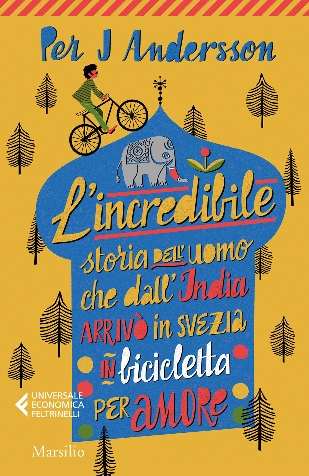 L'incredibile storia dell'uomo che dall'India arrivò in Svezia in bicicletta per amore.