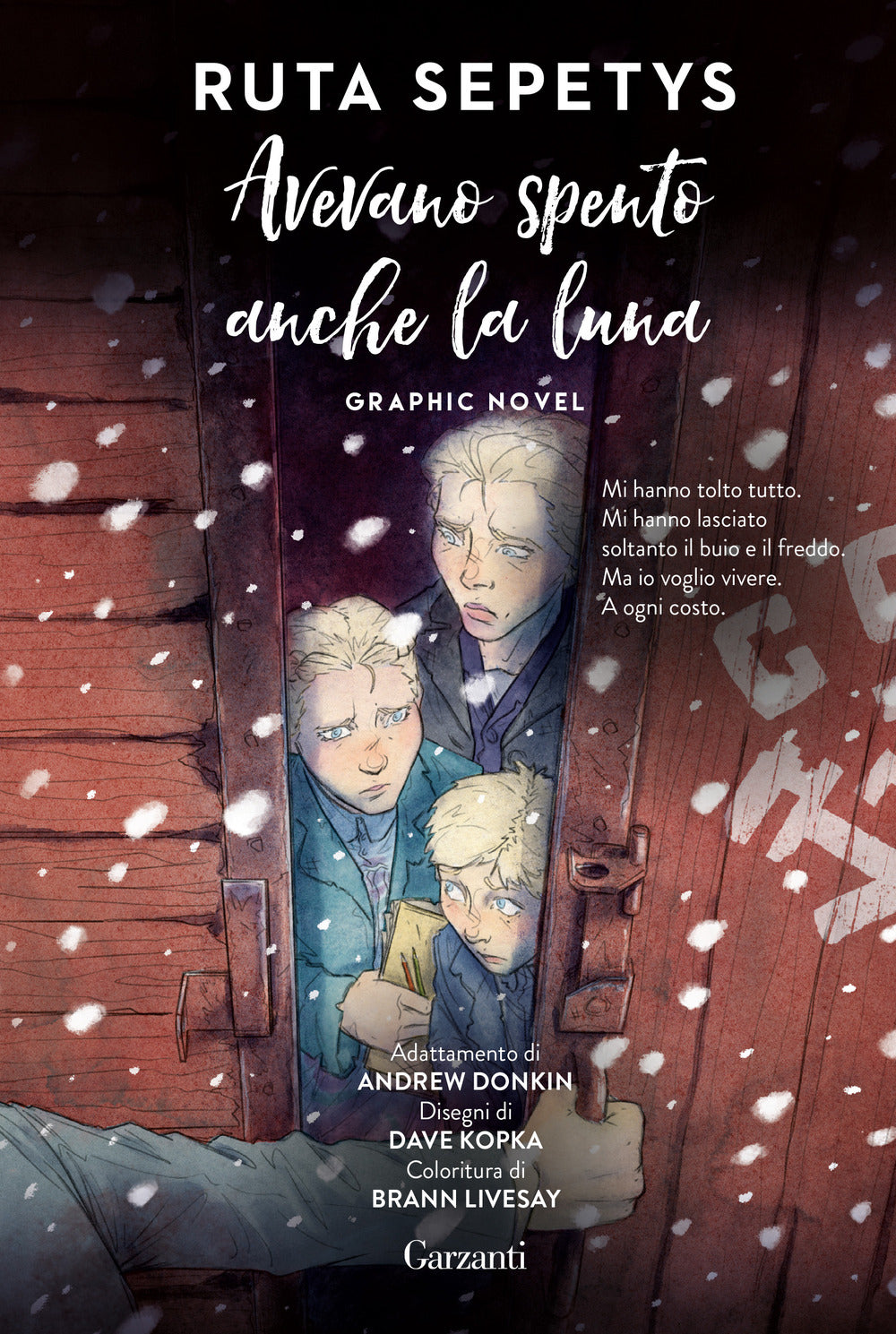 Avevano spento anche la luna. Graphic novel.