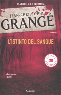 L'istinto del sangue.