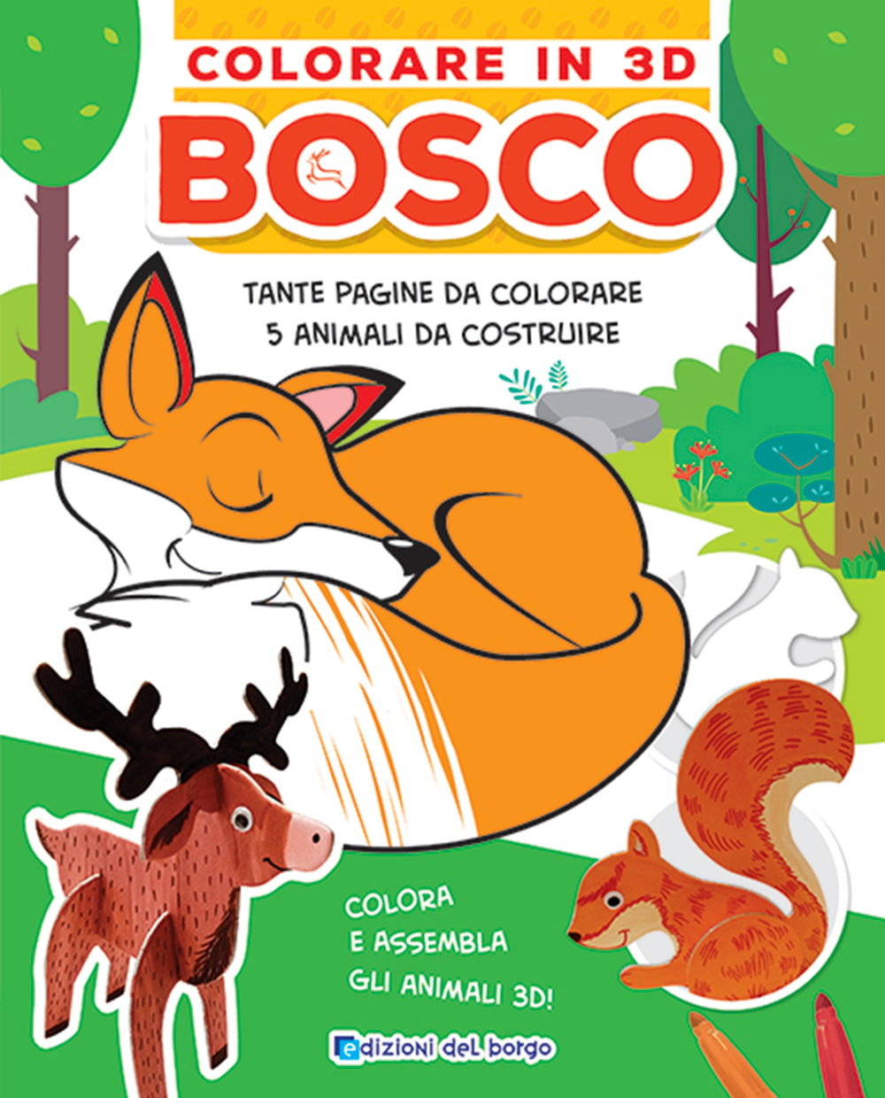 Colorare in 3D Bosco. Tante pagine da colorare - 5 soggetti da costruire