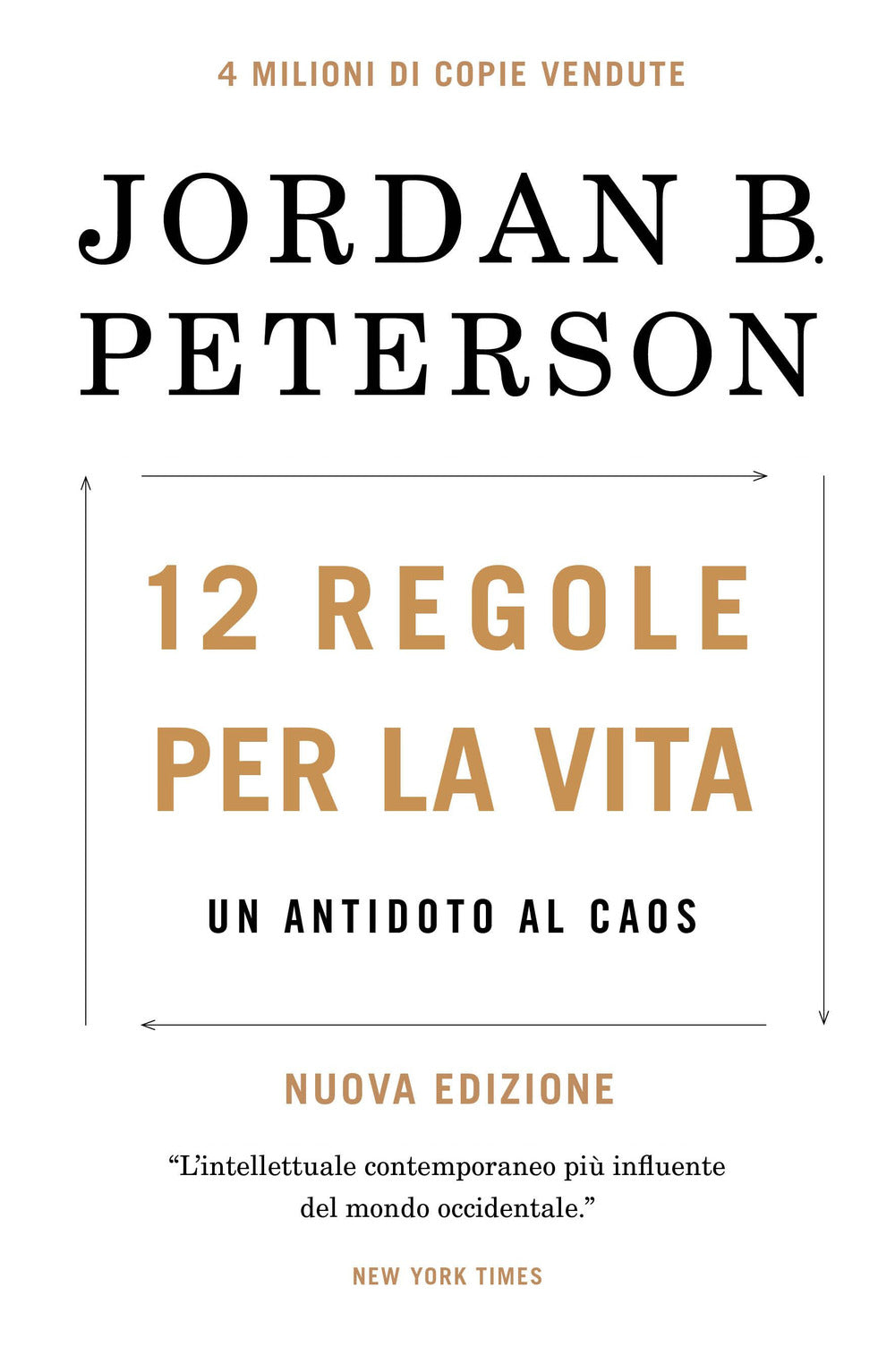 12 regole per la vita. Un antidoto al caos. Nuova ediz.