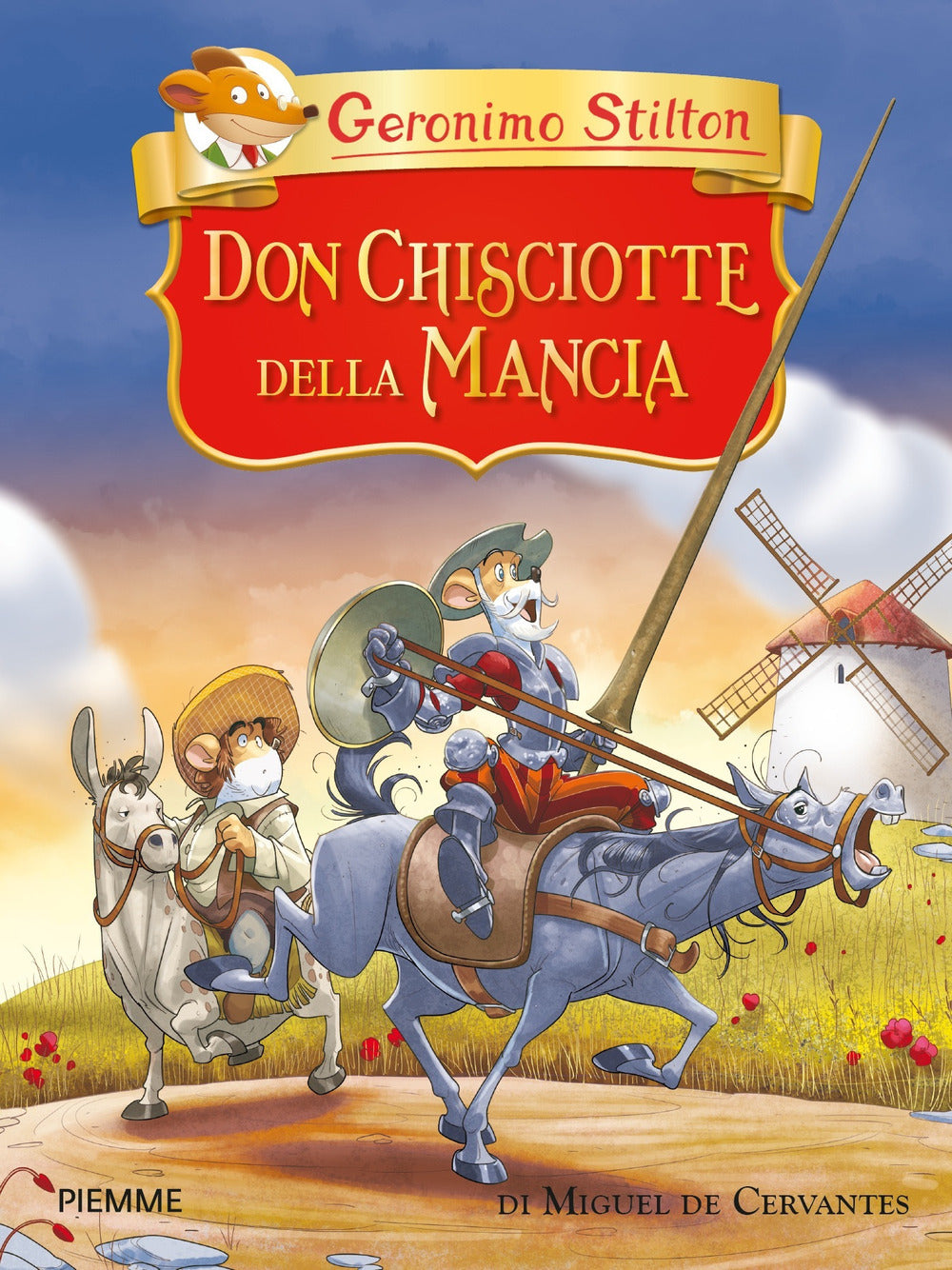 Don Chisciotte della Mancia di Miguel de Cervantes.