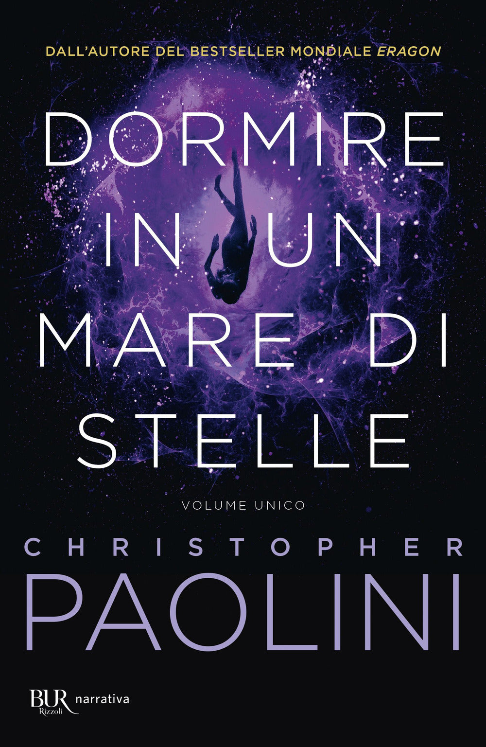 Dormire in un mare di stelle. Volume unico.