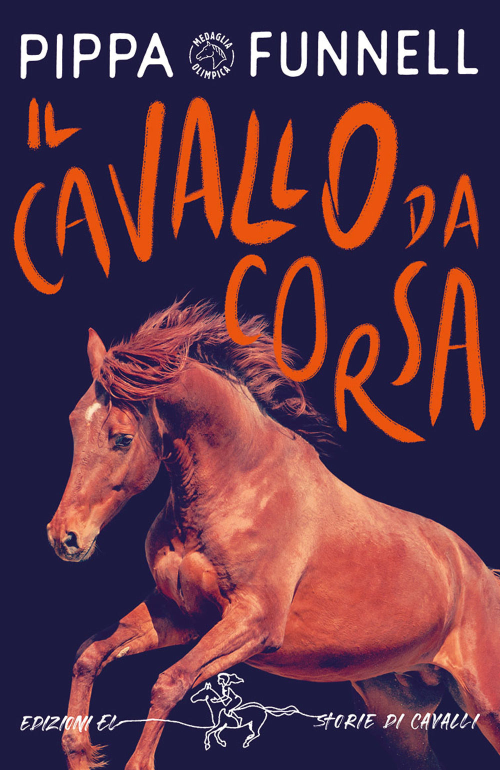 Il cavallo da corsa. Storie di cavalli.