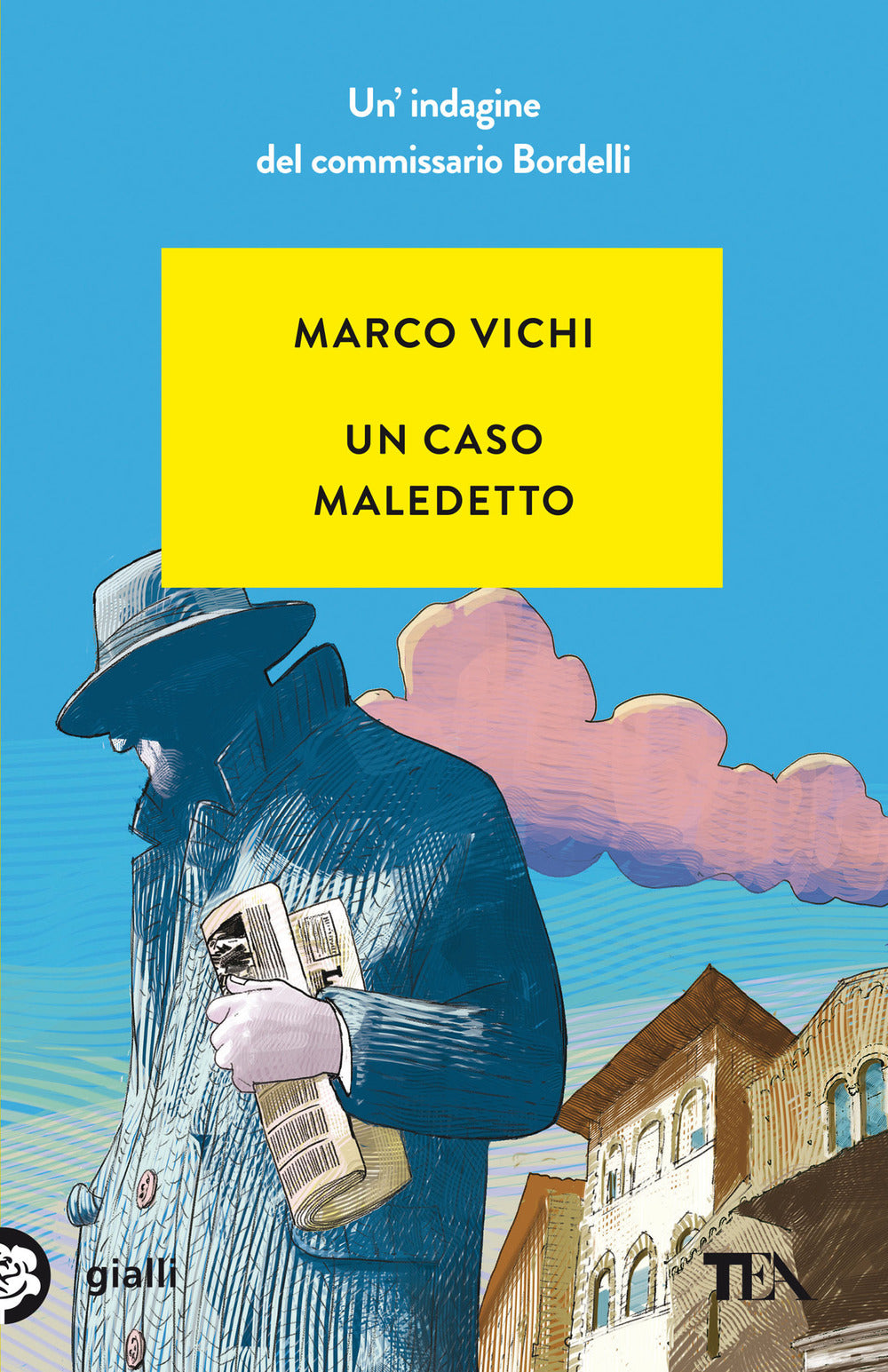 Un caso maledetto. Un'avventura del commissario Bordelli.