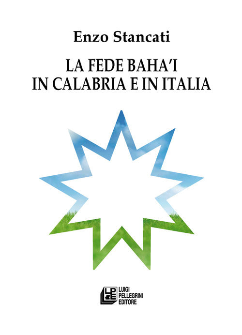 La fede Bahá'i in Calabria e in Italia.