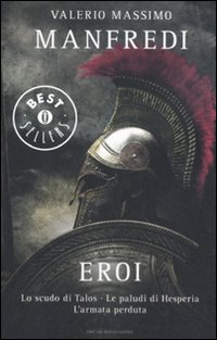 Eroi: Lo scudo di Talos-Le paludi di Hesperia-L'armata perduta.