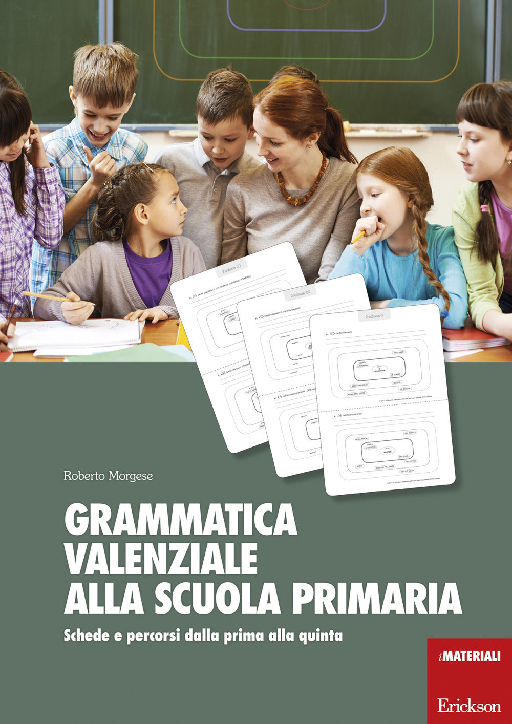 Grammatica valenziale con la Lim. Attività per la scuola primaria.