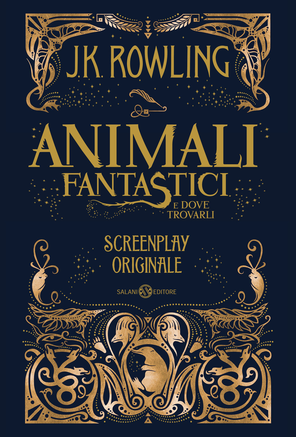 Animali fantastici e dove trovarli. Screenplay originale.