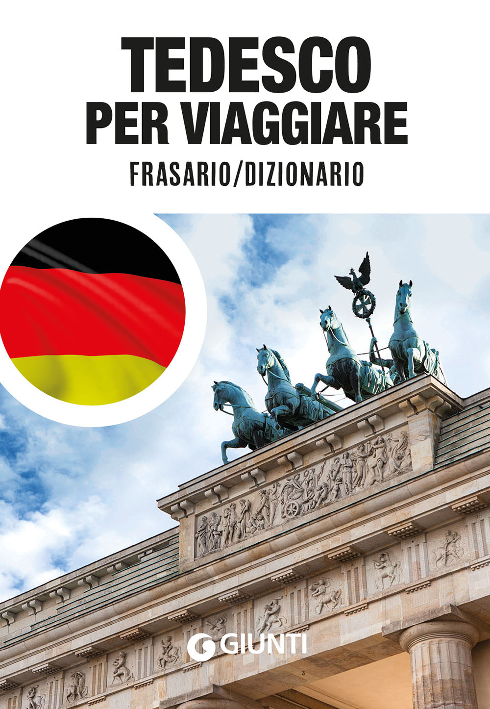 Tedesco per viaggiare. Frasario/Dizionario