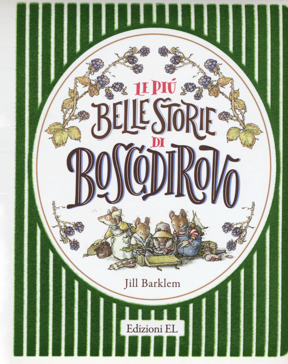 Le più belle storie di Boscodirovo. Ediz. a colori.