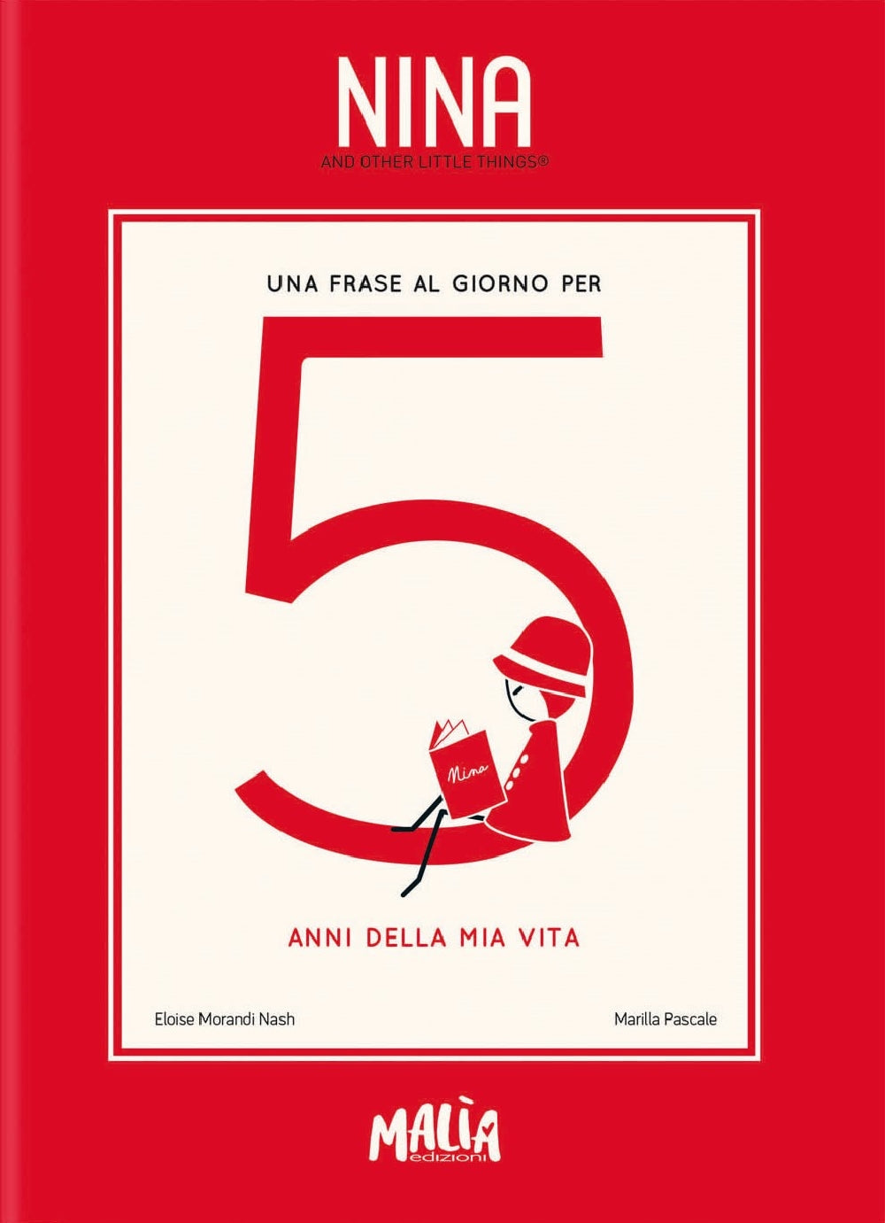 Nina - Una frase al giorno per 5 anni della mia vita