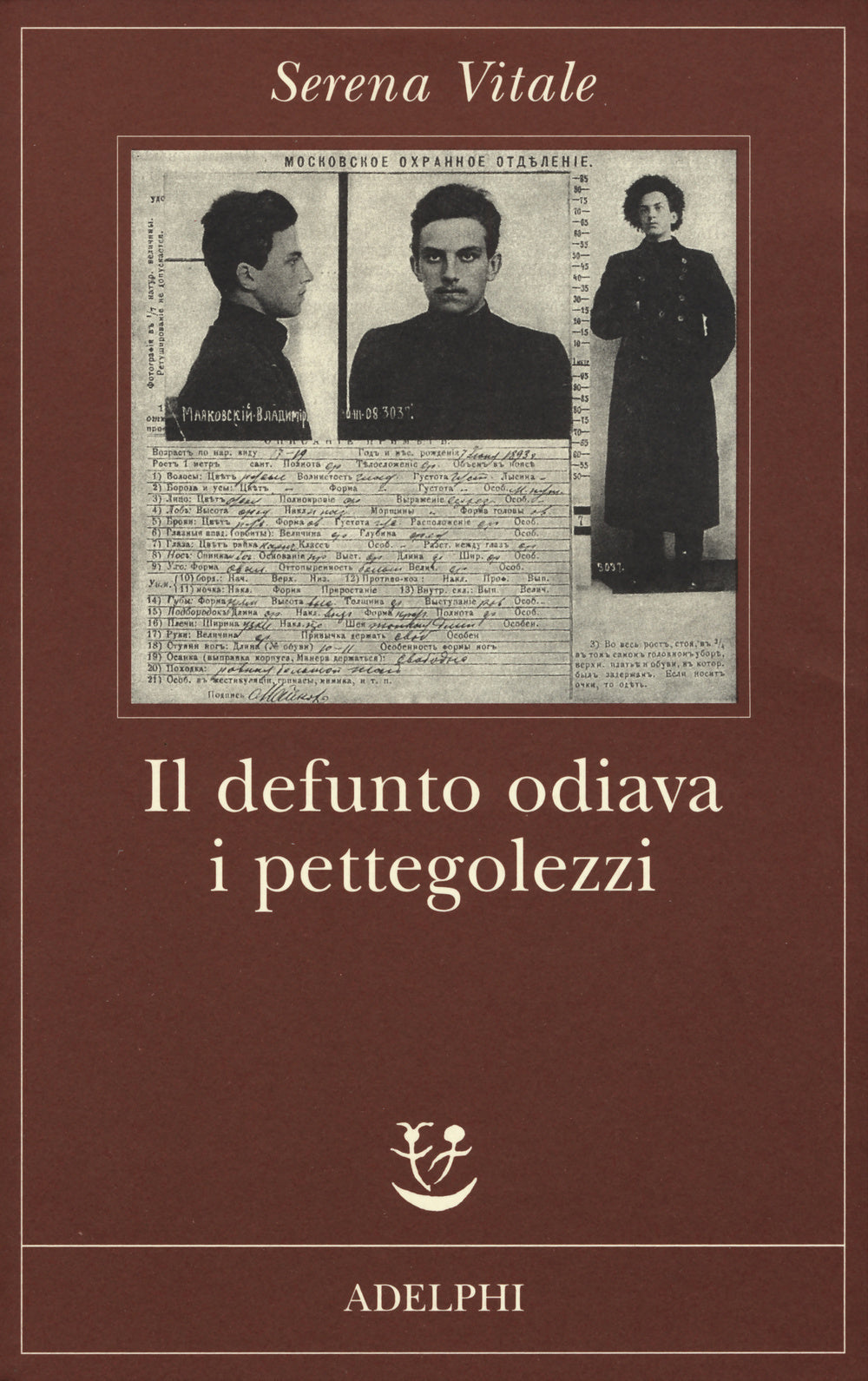 Il defunto odiava i pettegolezzi.