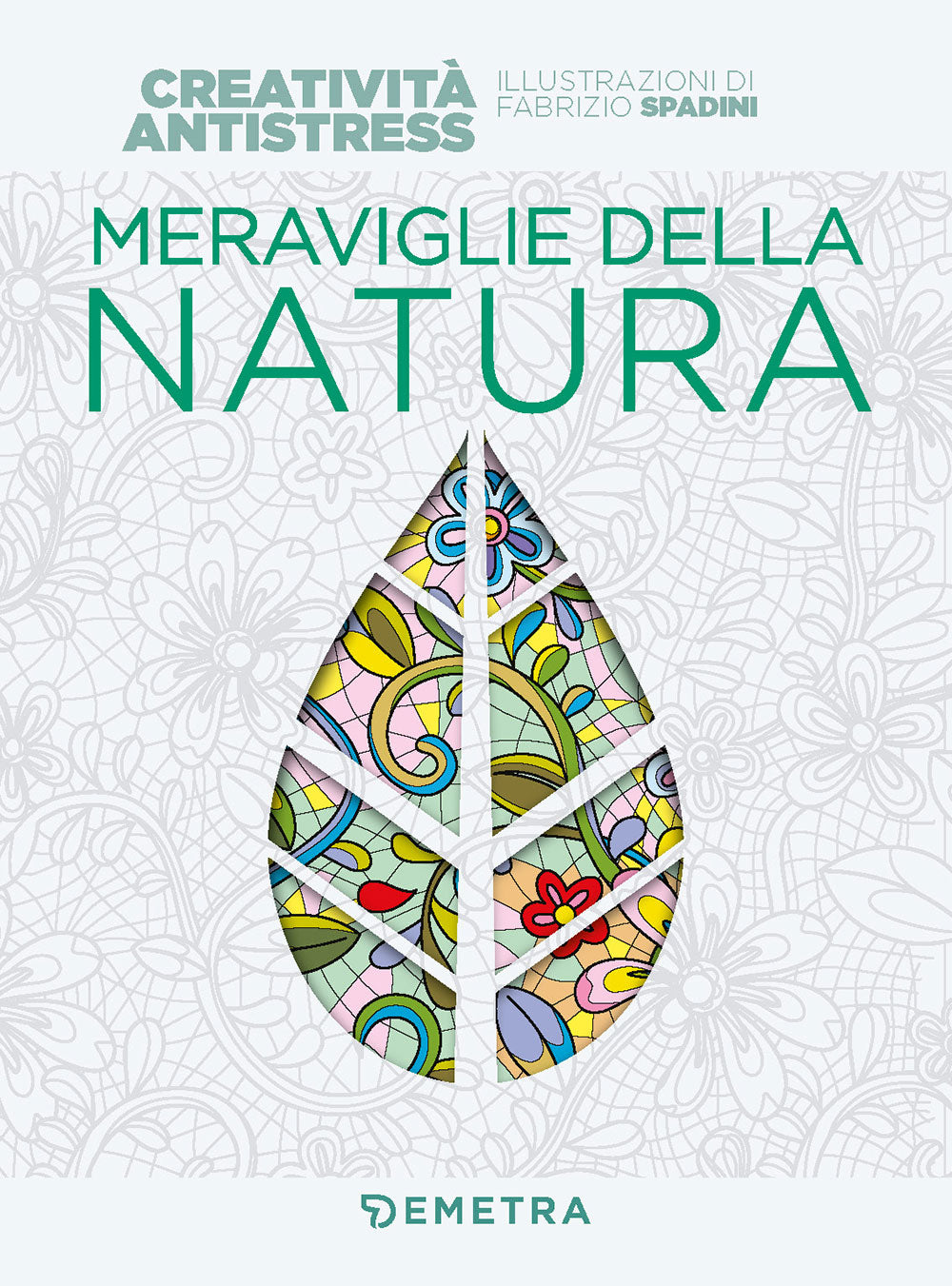 Meraviglie della natura. Meraviglie della natura
