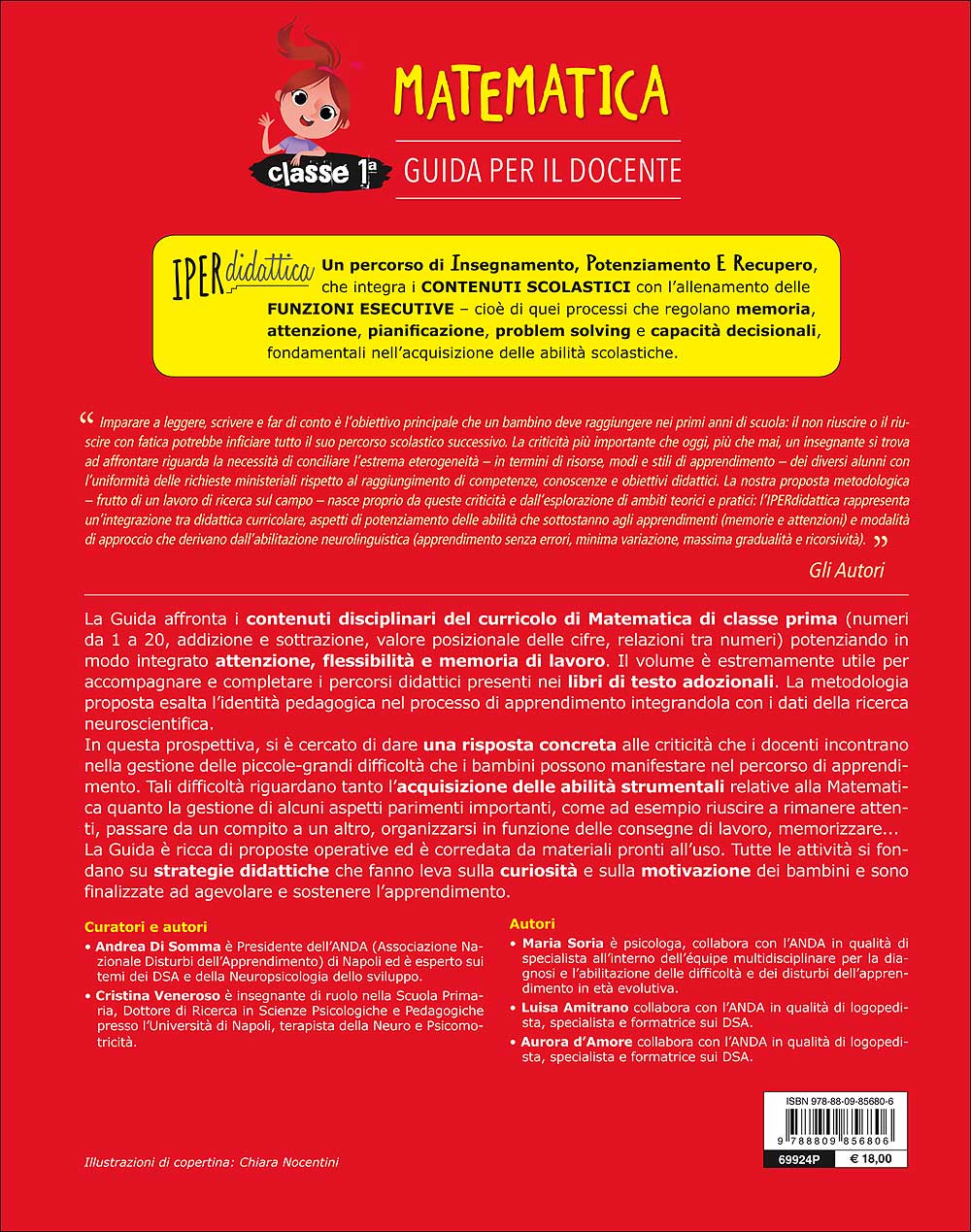 Guida per il docente - Matematica 1. Didattica curricolare e Funzioni Esecutive: un approccio integrato - Un metodo efficace per alunni con BES e DSA, utile per tutta la classe