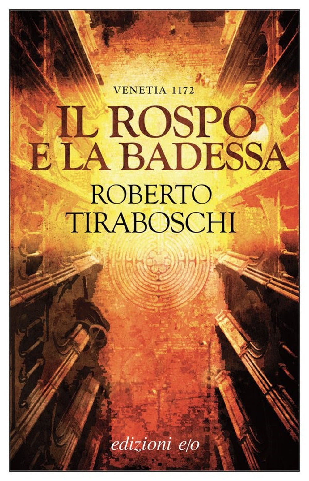 Il rospo e la badessa. Venetia 1172.