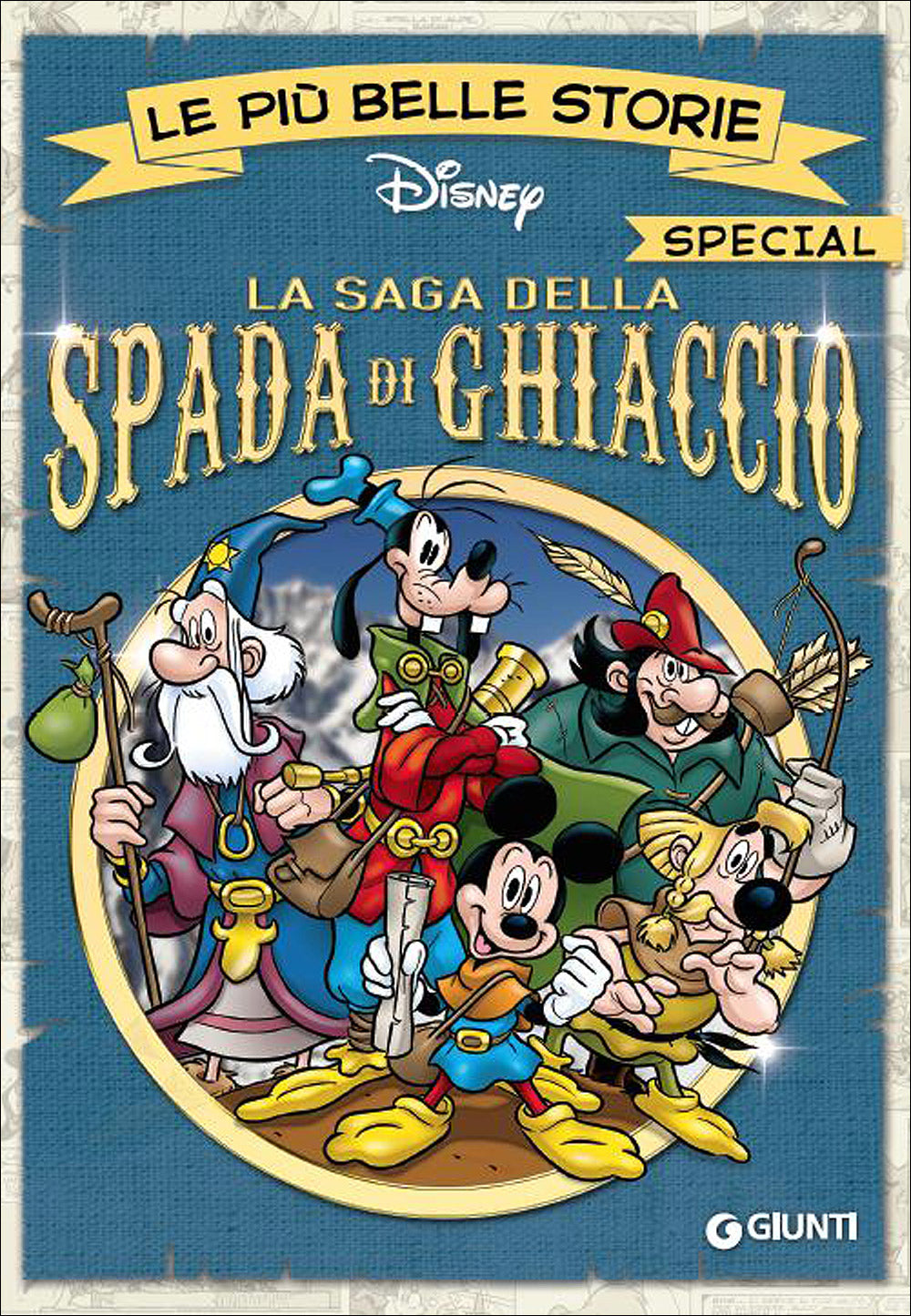 Le più belle storie Special - La saga della Spada di Ghiaccio