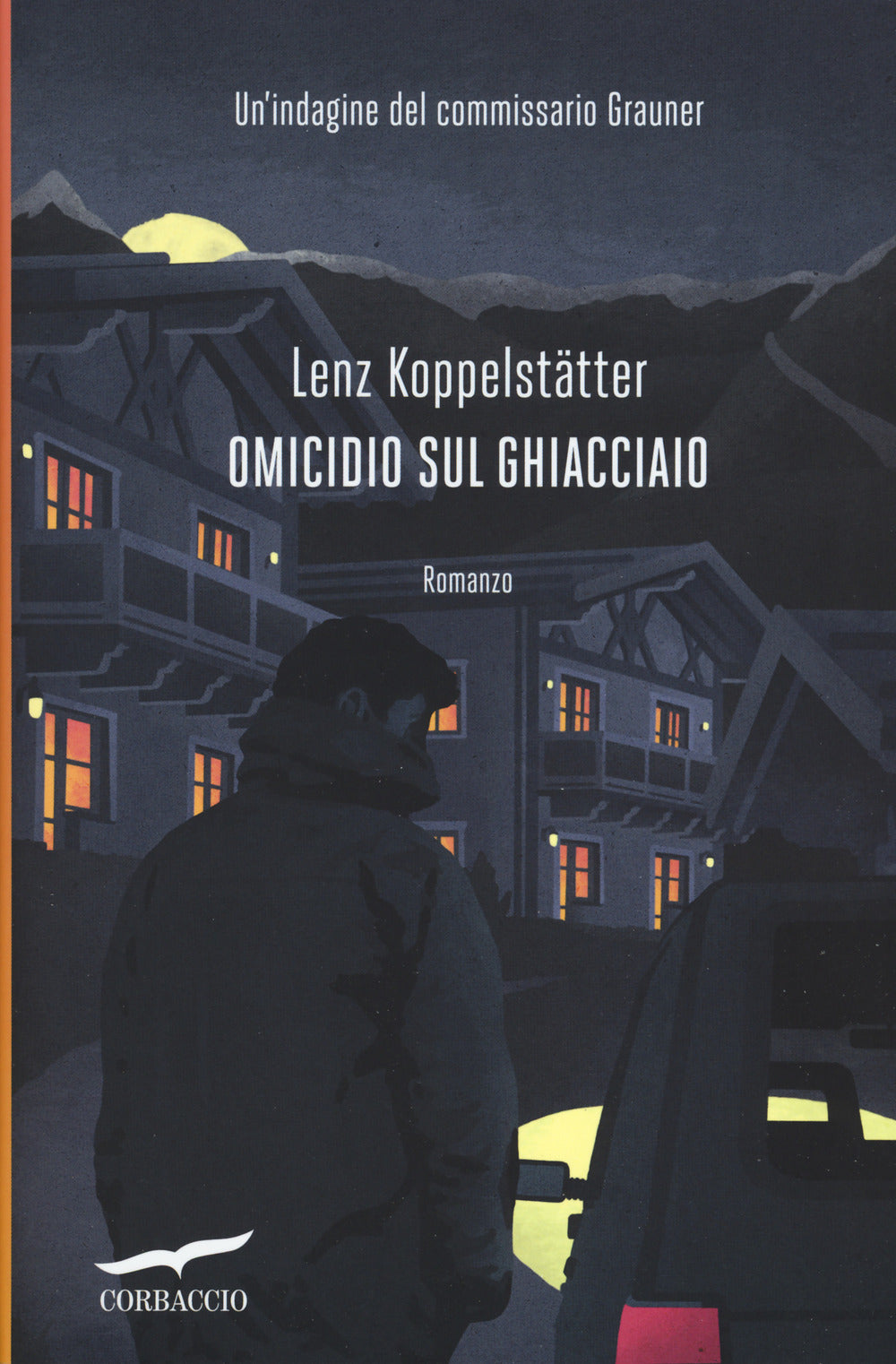 Omicidio sul ghiacciaio. Un'indagine del commissario Grauner.