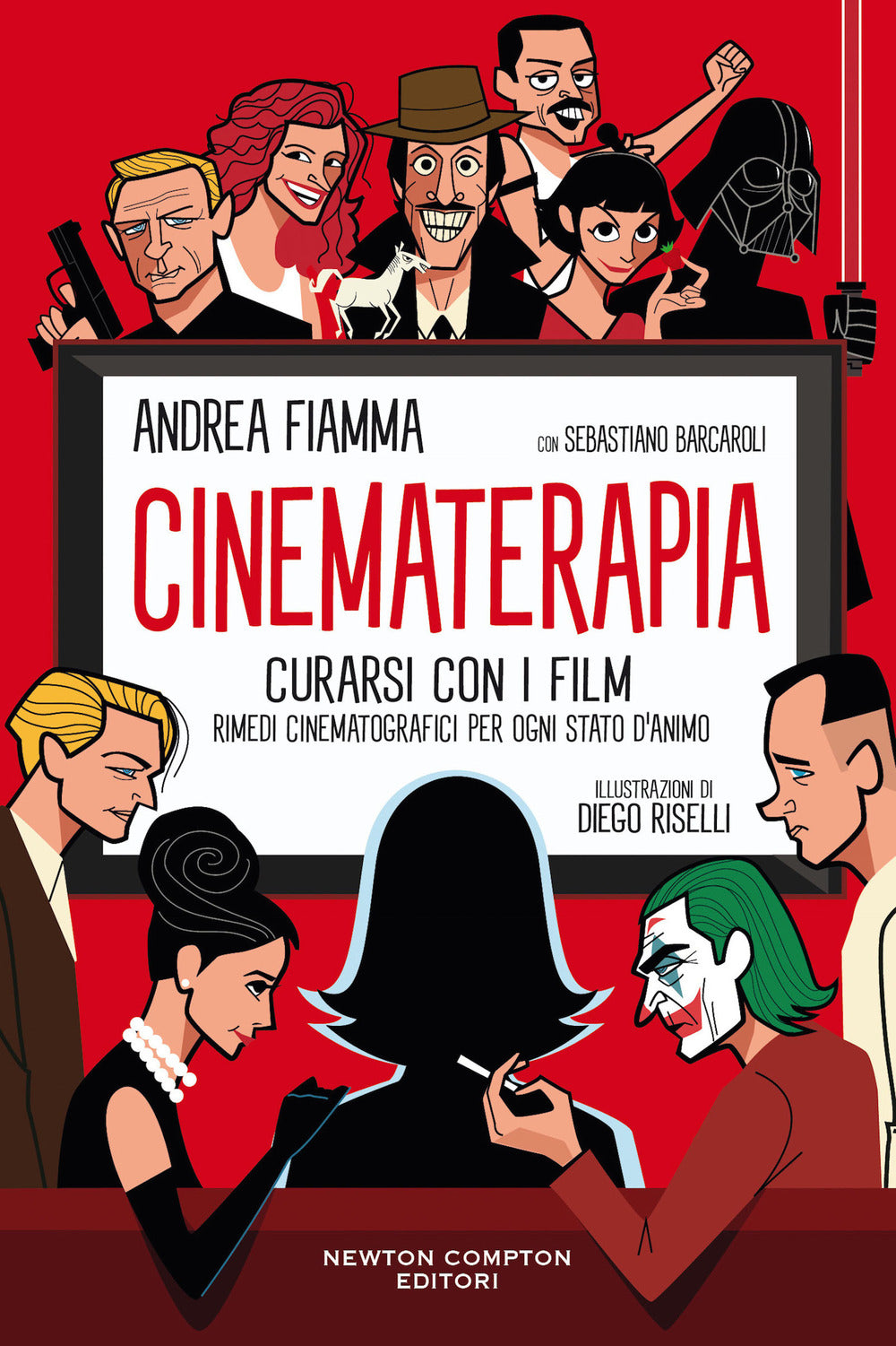 Cinematerapia. Curarsi con i film. Rimedi cinematografici per ogni stato d'animo.