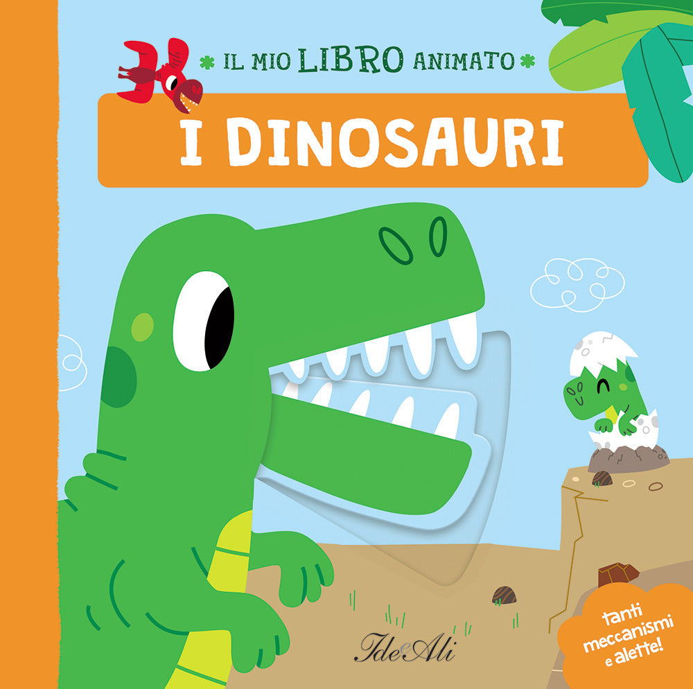 I dinosauri. Il mio libro animato. Ediz. a colori.