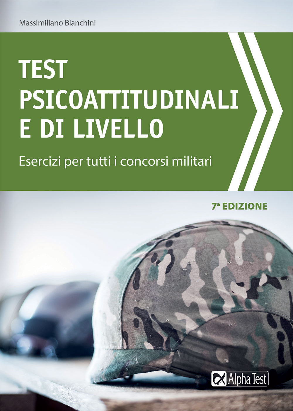 Test psicoattitudinali e di livello. Esercizi per tutti i concorsi militari.