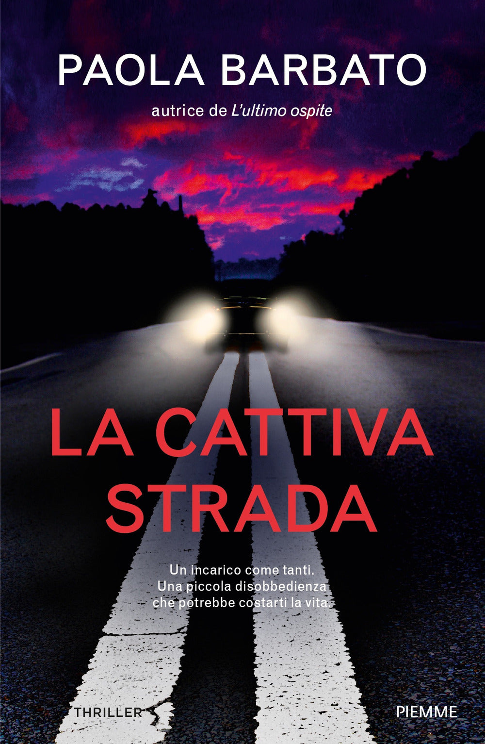 La cattiva strada.