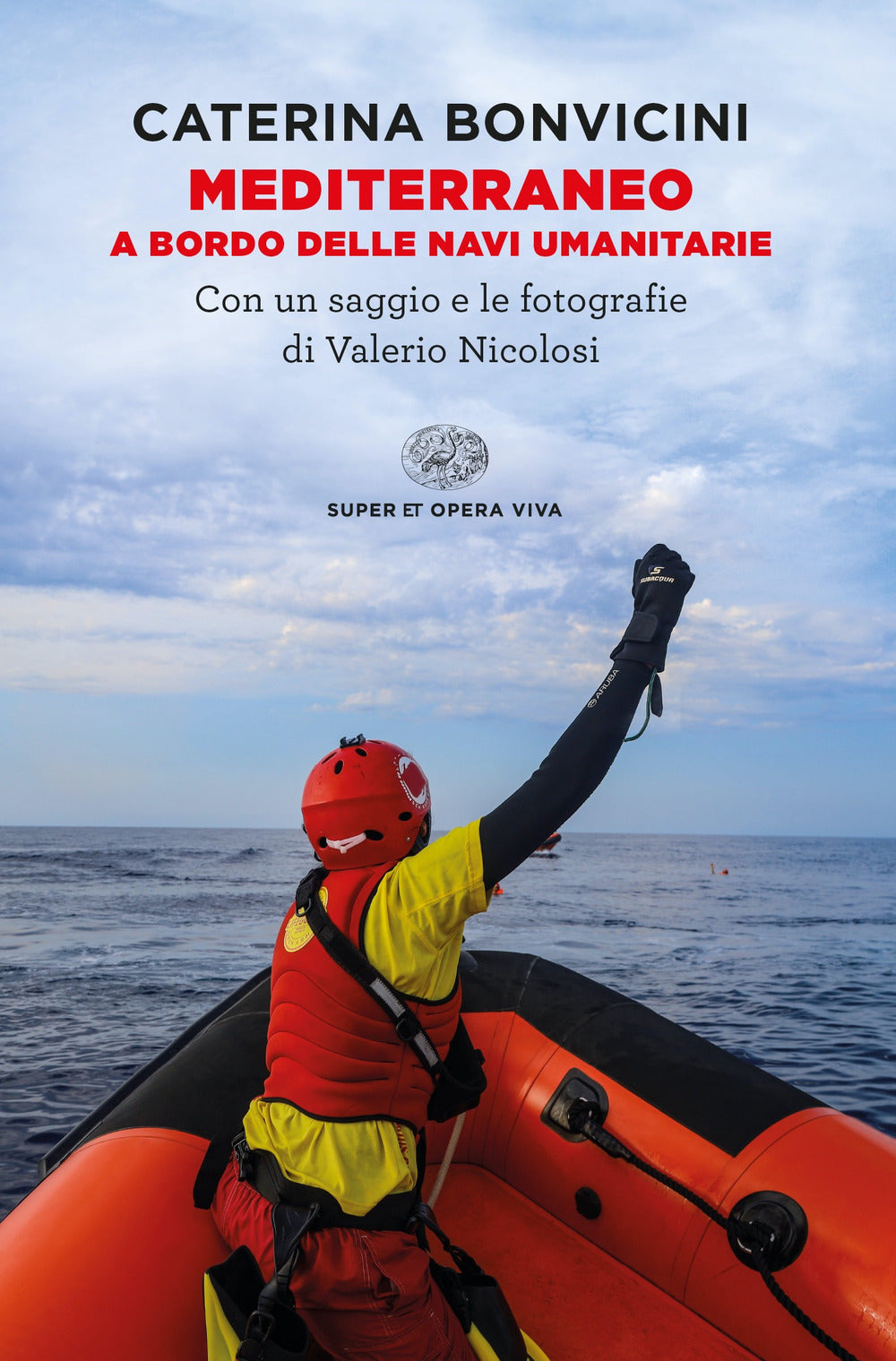 Mediterraneo. A bordo delle navi umanitarie.
