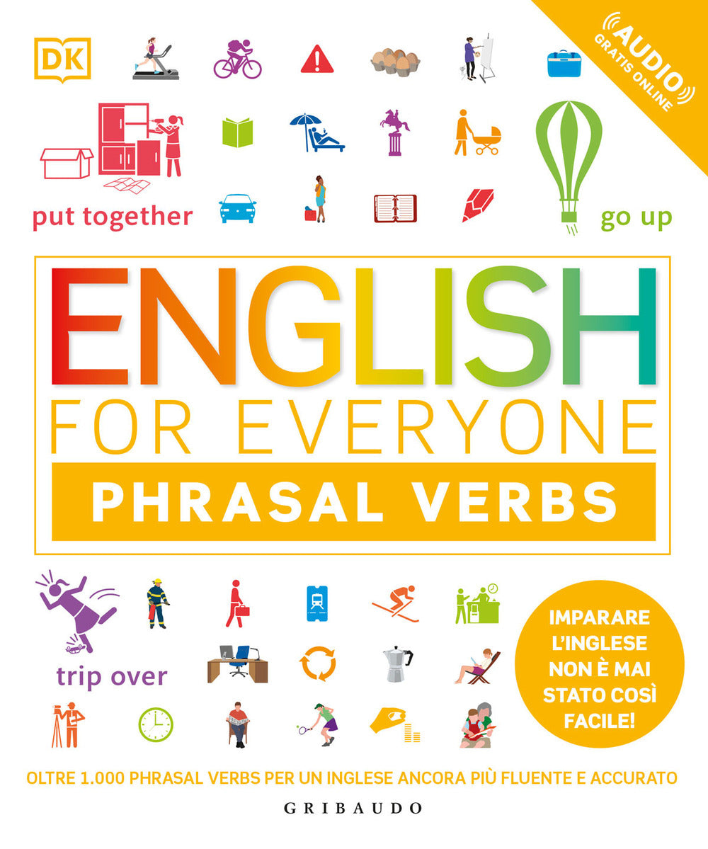 English for everyone. Phrasal verbs. Con File audio per il download.