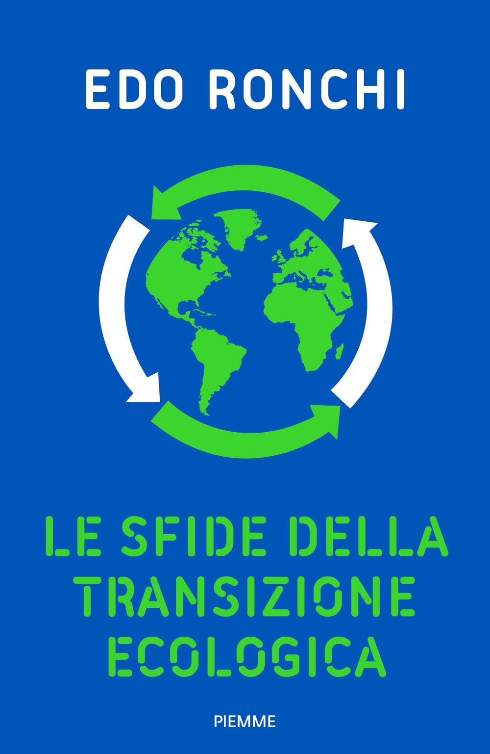 Le sfide della transizione ecologica.