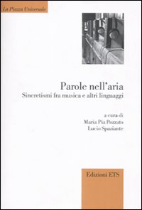 Parole nell'aria. Sincretismi fra musica e altri linguaggi