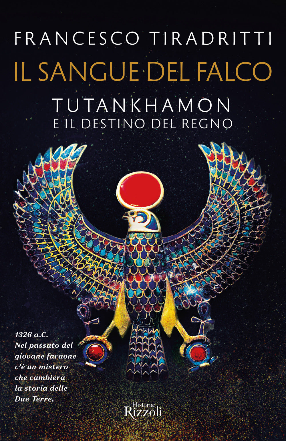 Il sangue del falco. Tutankhamon e il destino del regno.