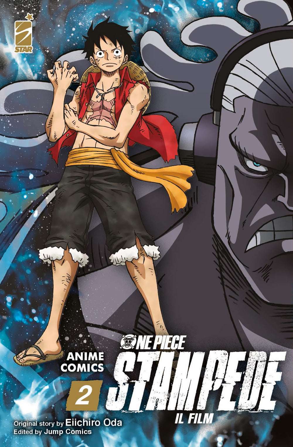 One piece Stampede. Il film. Anime comics. Vol. 2.