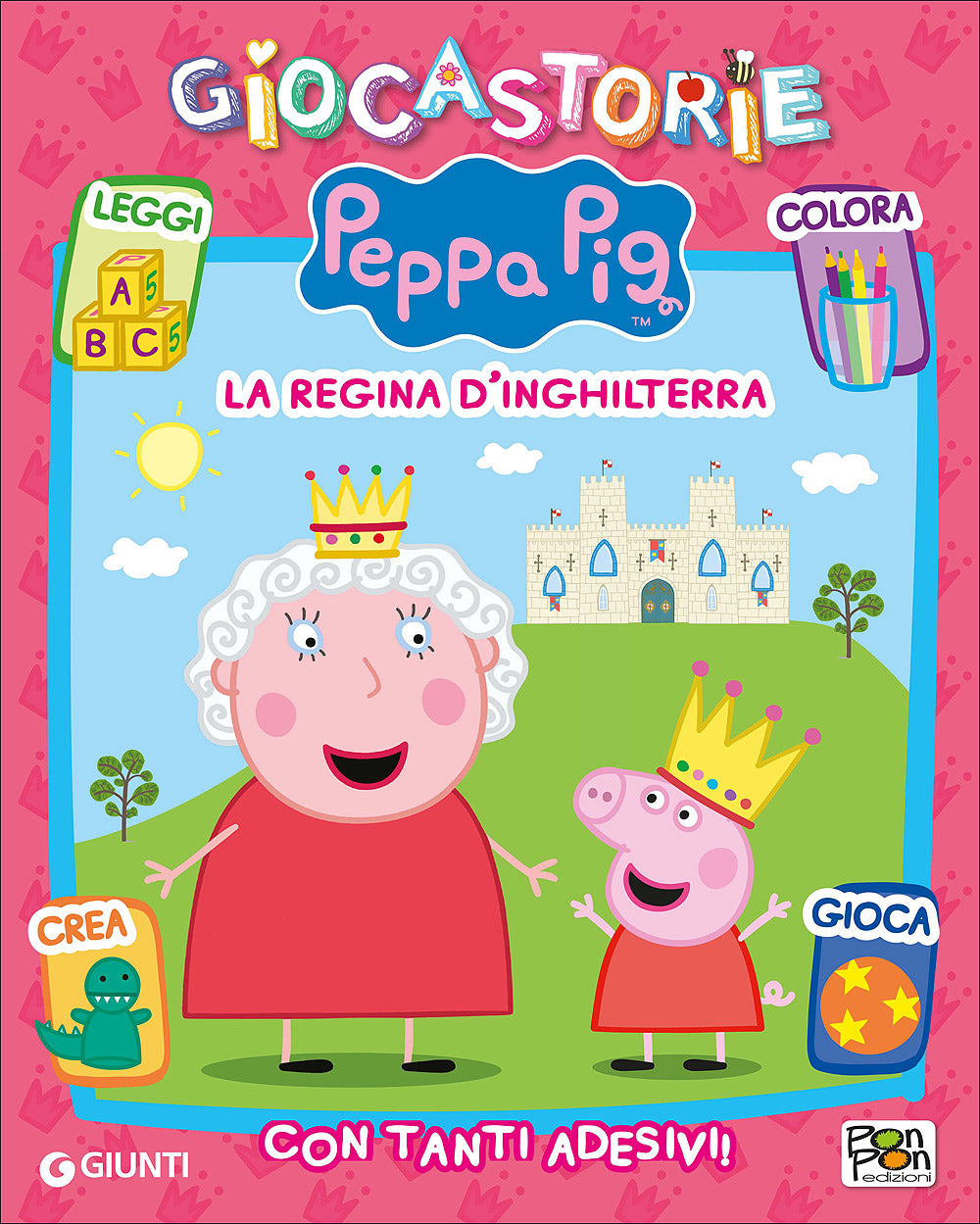 Giocastorie Peppa Pig - La regina d'Inghilterra. Con tanti adesivi!