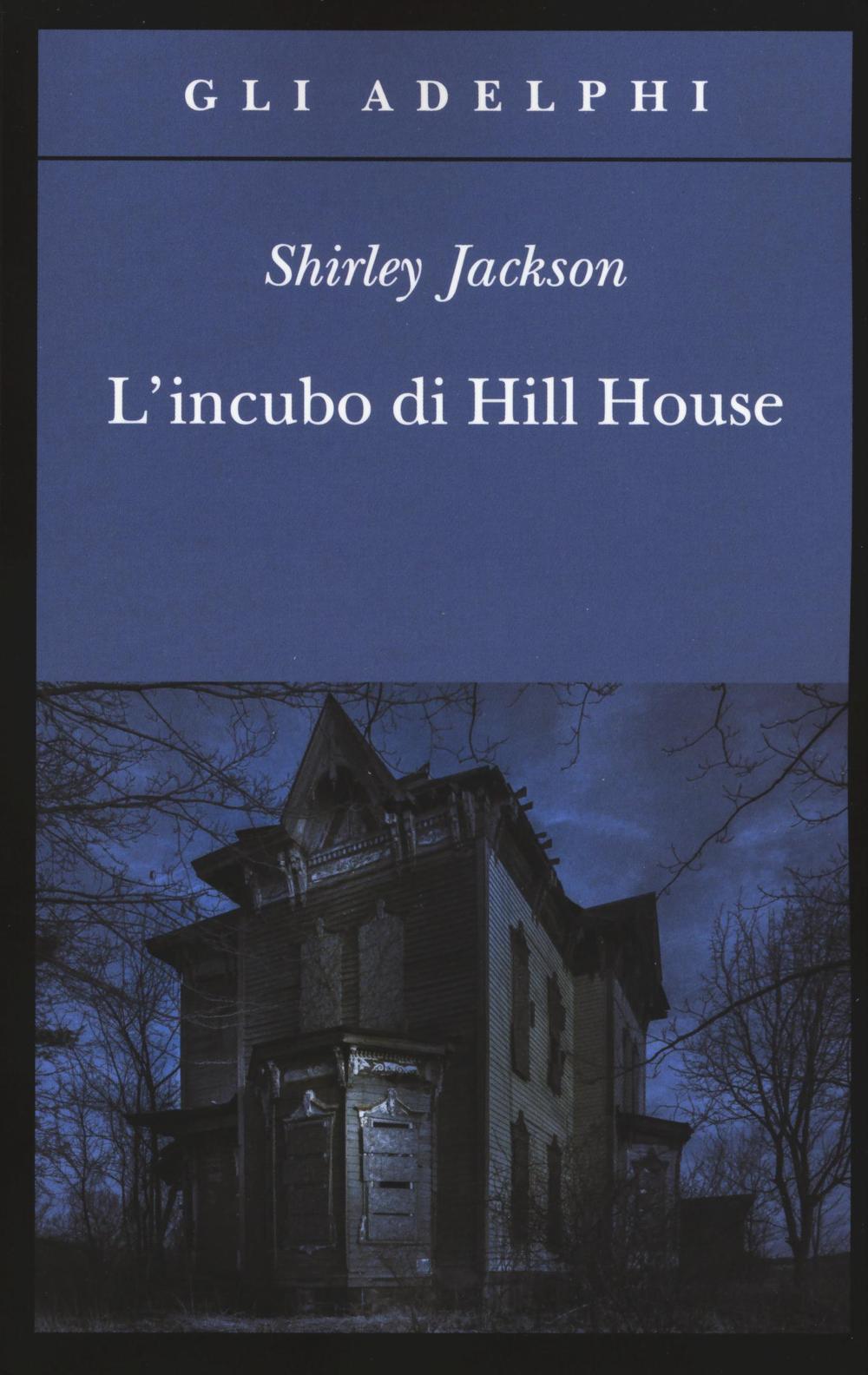 L'incubo di Hill House.