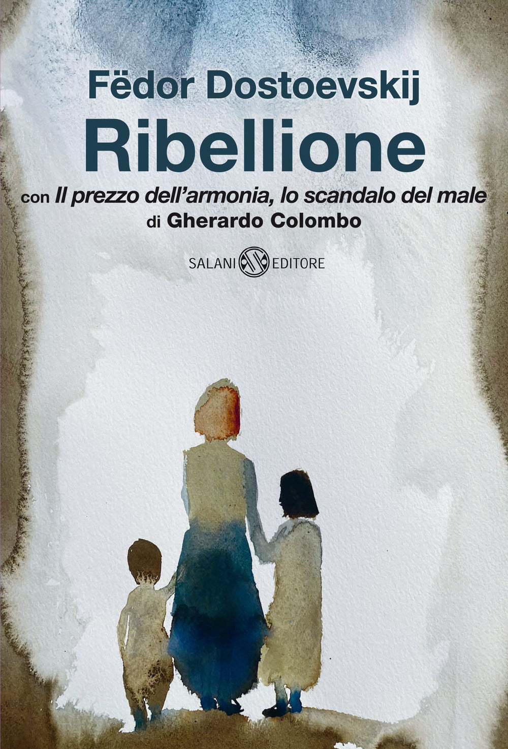 Ribellione. Con «Il prezzo dell'armonia, lo scandalo del male» di Gherardo Colombo.