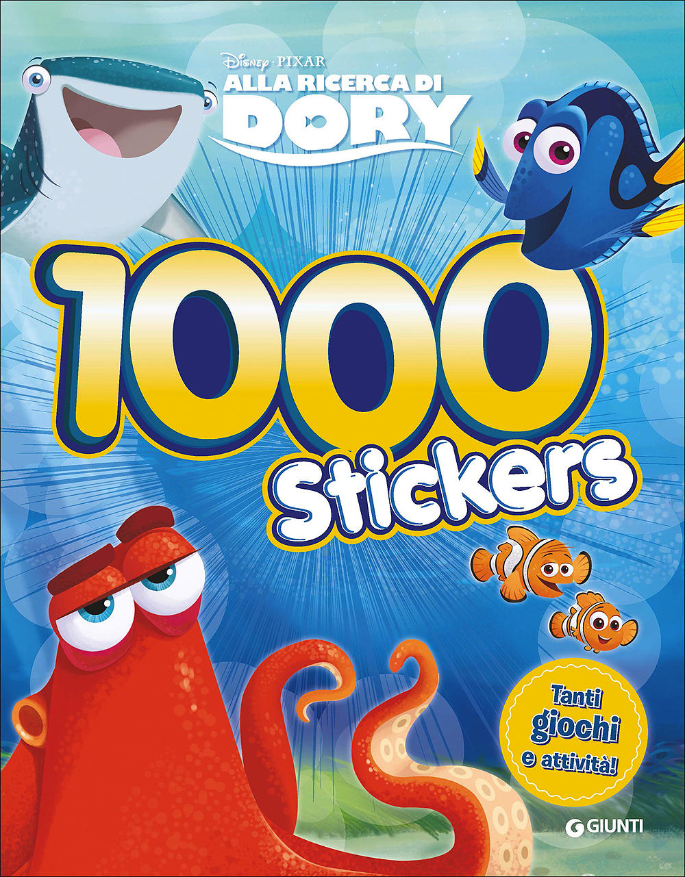 500/1000 Stickers - Alla ricerca di Dory. 1000 Stickers. Tanti giochi e attività!