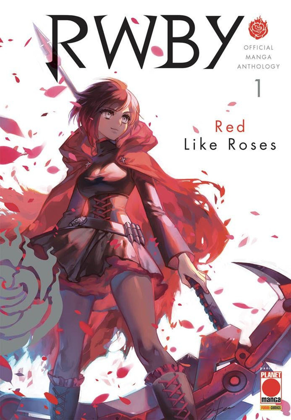 RWBY. Official manga anthology. Vol. 1: Red like roses.