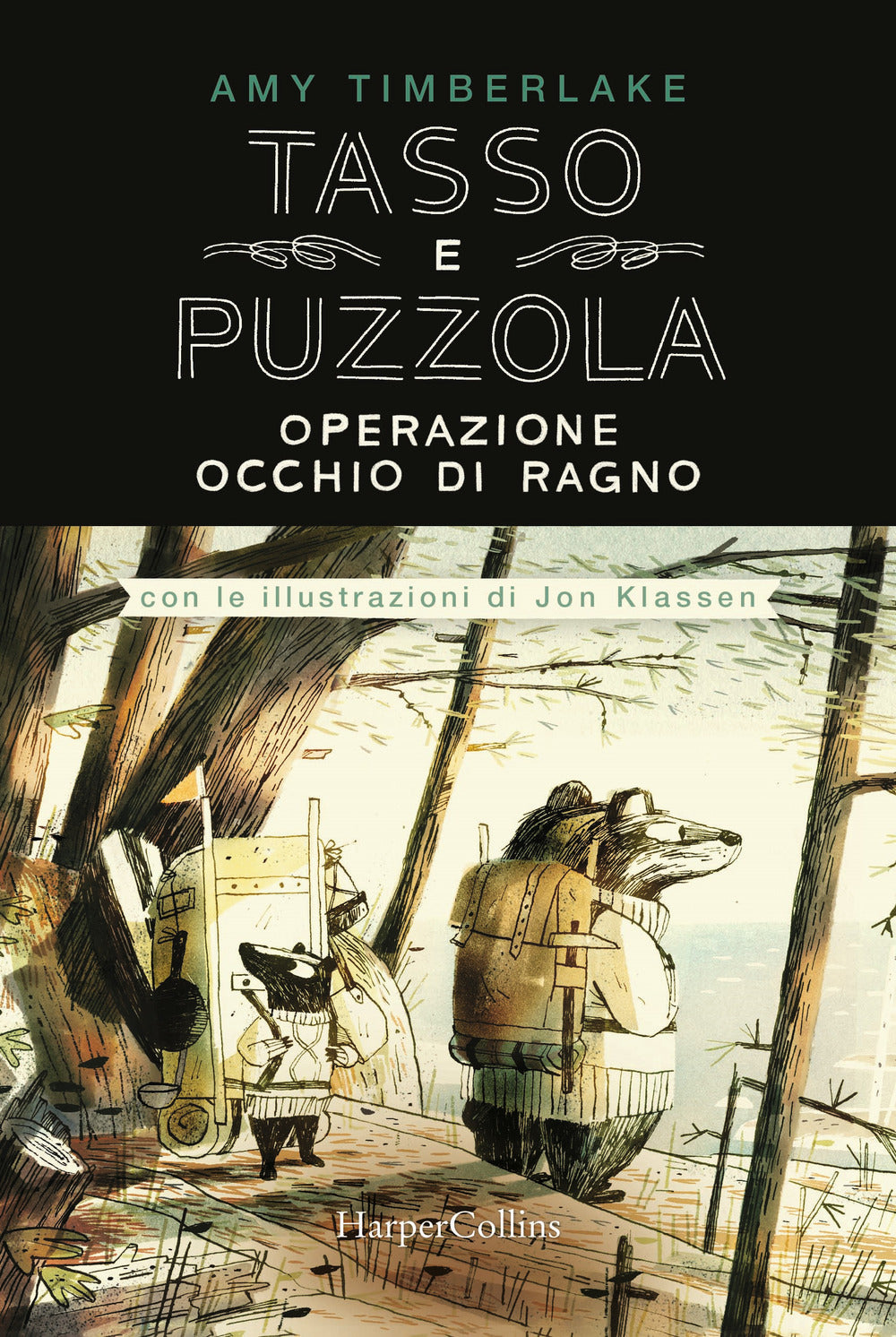 Operazione occhio di ragno. Tasso e Puzzola. Ediz. a colori.