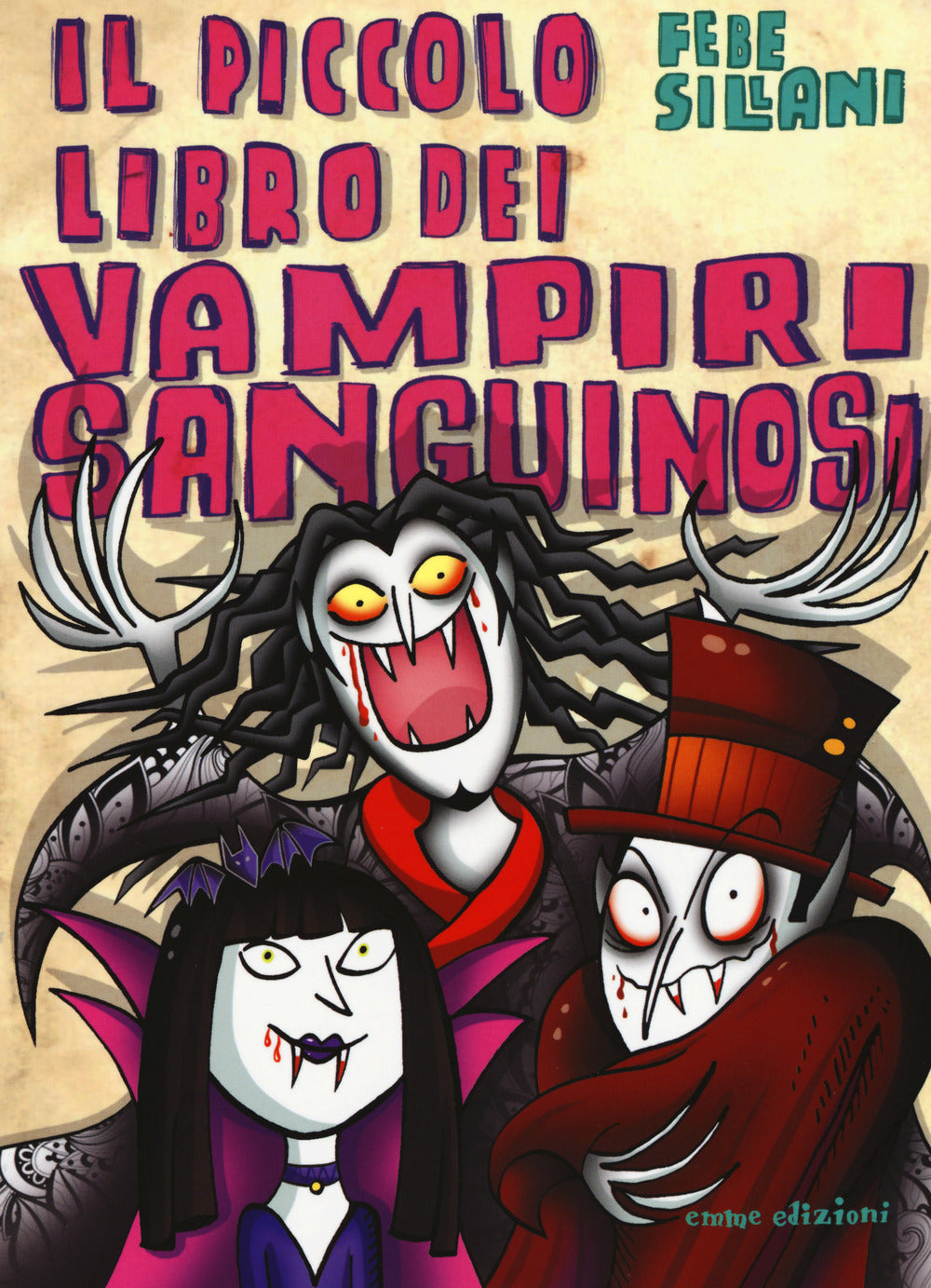 Il piccolo libro dei vampiri sanguinosi. Piccoli libri mostruosi. Ediz. a colori.