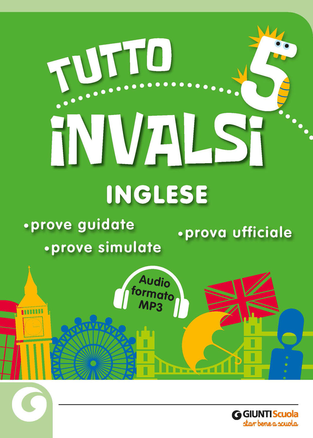 Tutto INVALSI - Inglese 5. Prove guidate - Prove simulate - Prova ufficiale