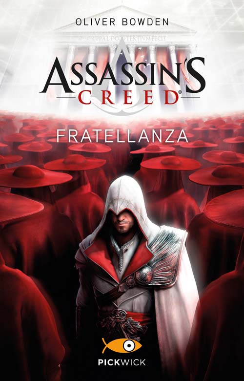 Assassin's Creed. Fratellanza.