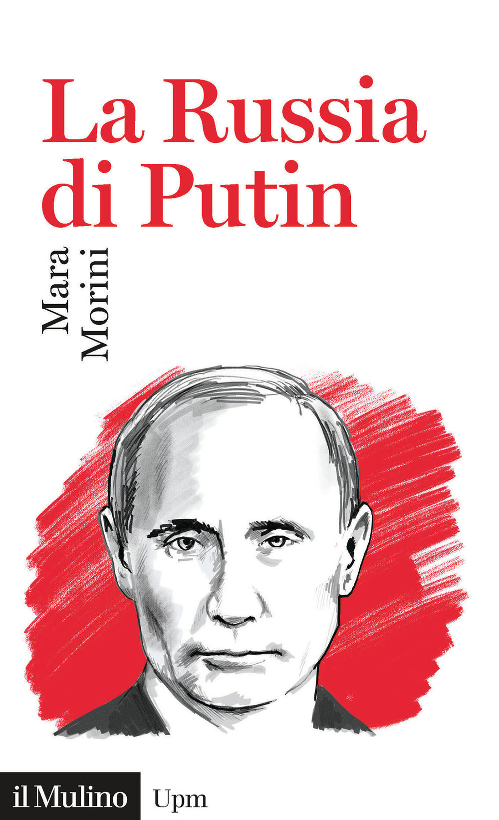 La Russia di Putin.