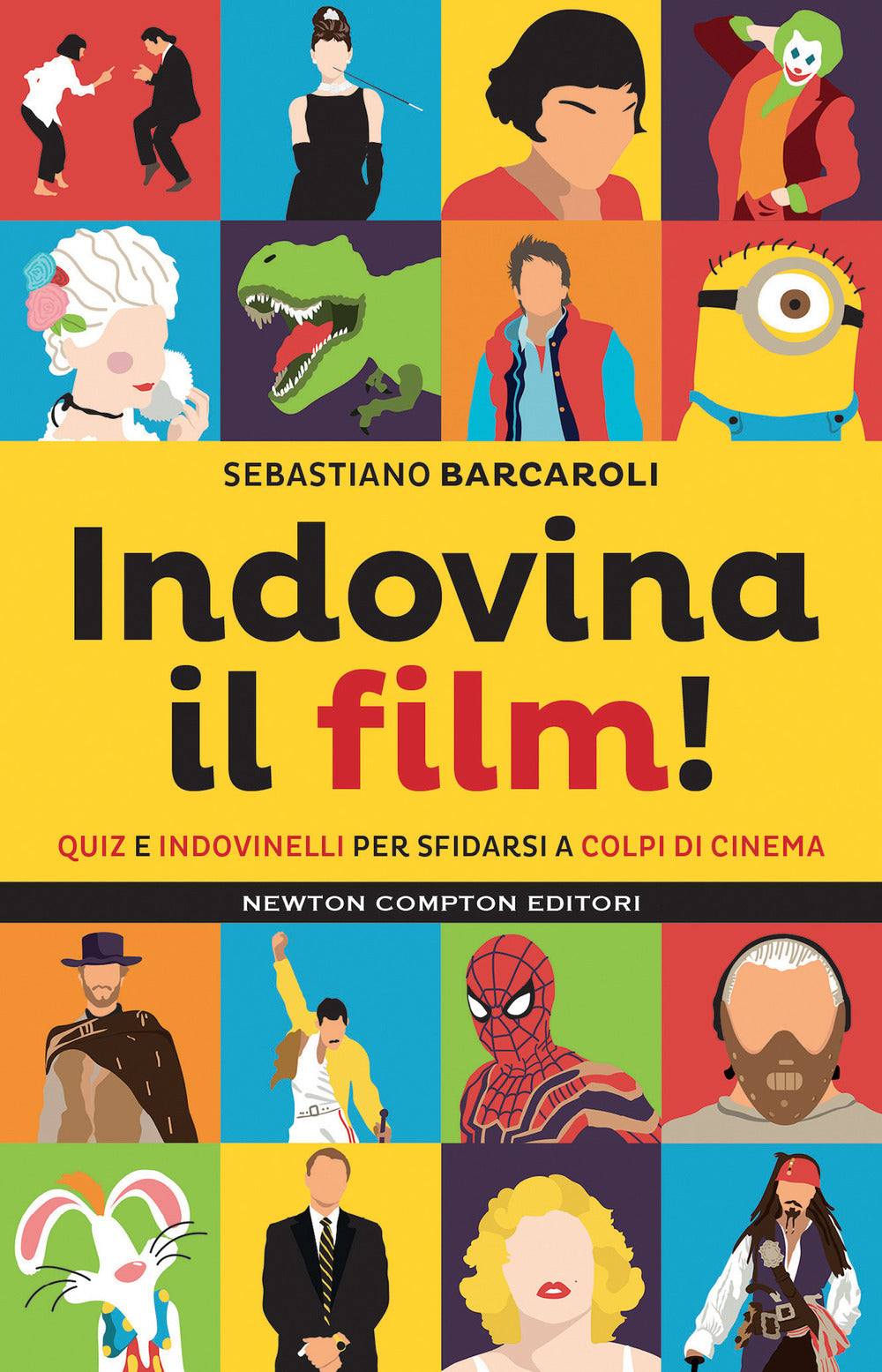 Indovina il film! Quiz e indovinelli per sfidarsi a colpi di cinema.